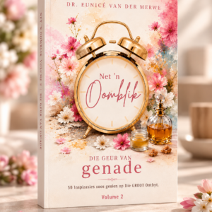 PRE-ORDER: Net ’n Oomblik – Volume 2: Die Geur van Genade